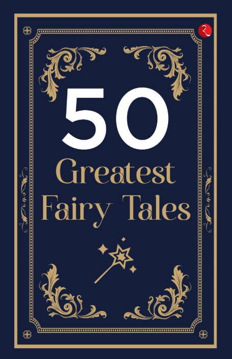 50 Greatest Fairy Tales
